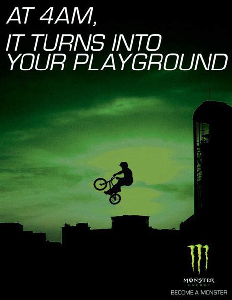 Monster Energy Drink Ad It Turns Into Your Playground Monster