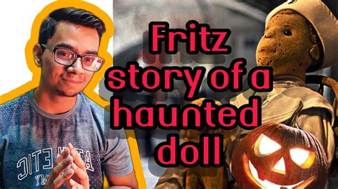 Fritz Story Of Haunted Doll By Satyajit Ray Youtube
