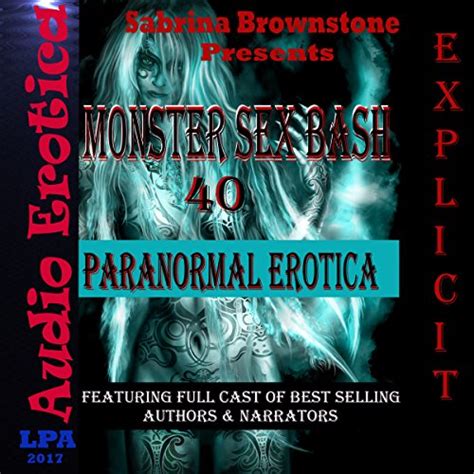 monster sex bash 40 paranormal erotica audible audio edition sabrina brownstone sabrina