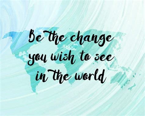 The Best Quotes About Change To Inspire You To Change The World My