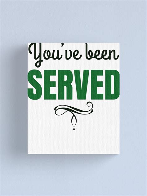 Youve Been Served Subpoena Legal Canvas Print By Shirtkings