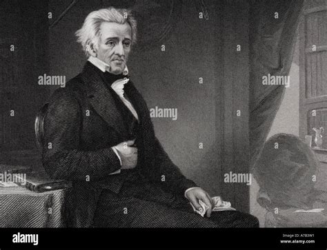 Andrew Jackson 1767 1845 American Soldier And Statesman And 7th