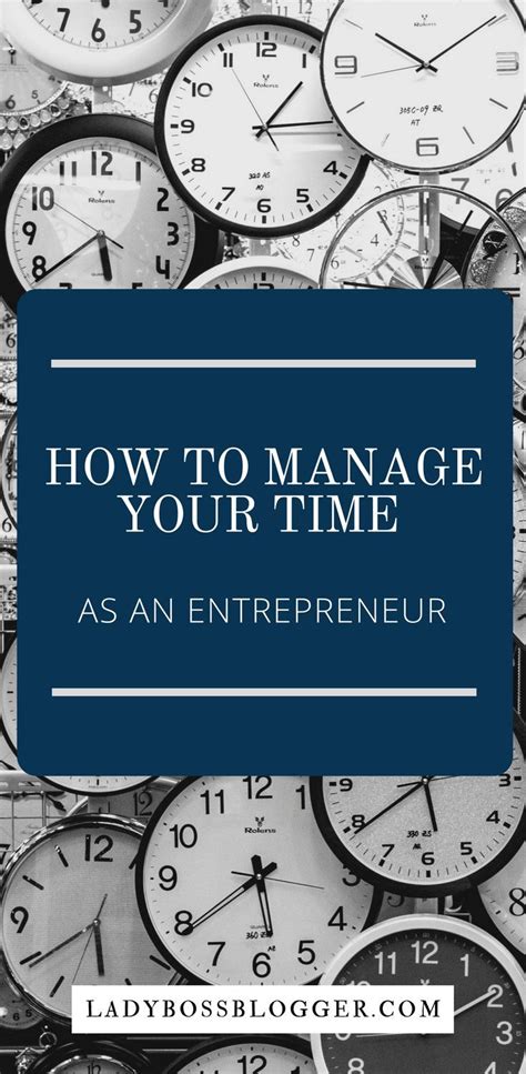5 Time Management Tips For Busy Entrepreneurs Time Management Tips