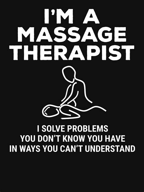 Funny Massage Therapist Solve Problems T Shirt T Shirt For Sale By