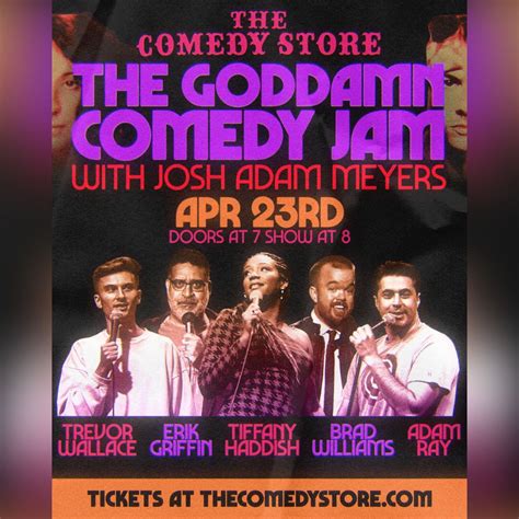 Tickets For Low Ticket Warning The Goddamn Comedy Jam With Josh Adam Meyers Tiffany Haddish