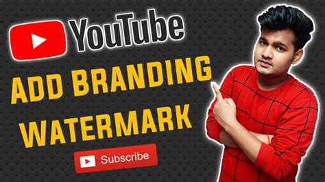 How To Add Branding Logo In Your Youtube Videos Branding Logo Youtube Branding Watermark