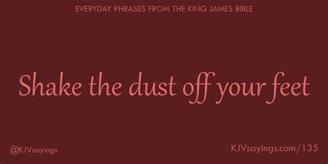 Shake The Dust Off Your Feet King James Bible Kjv Sayings