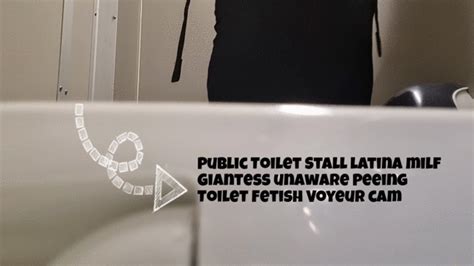Public Toilet Stall Latina Milf Giantess Unaware Peeing Toilet Fetish