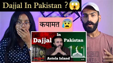 Indian Reaction Dajjal In Pakistan Astola Island The Kohistani
