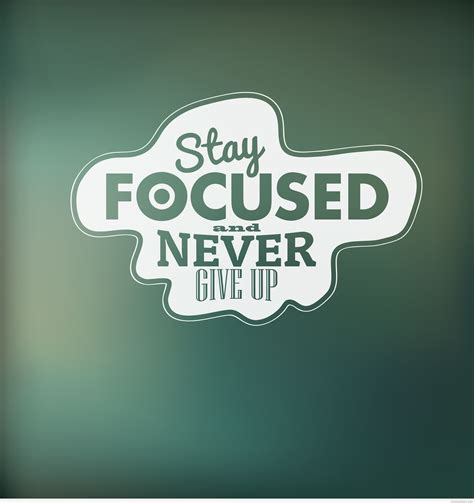Stay Focused Never Give Up Motivational Inspirational Whatsapp Dp