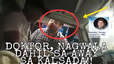 Viral Video Doktor Nagwala Dahil Sa Away Sa Kalsada Road Rage