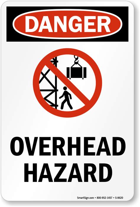 Maybe you would like to learn more about one of these? Overhead Hazard (with Graphic) - Danger Sign, SKU: S-8620 ...