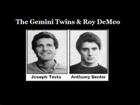 The Gemini Twins Roy DeMeo YouTube