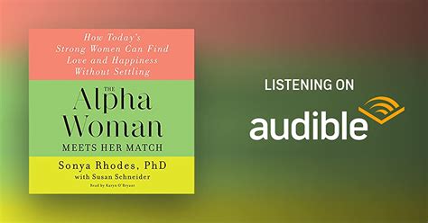 The Alpha Woman Meets Her Match By Sonya Rhodes Susan Schneider Audiobook Au