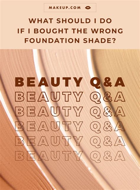 What Should I Do If I Bought The Wrong Foundation Shade