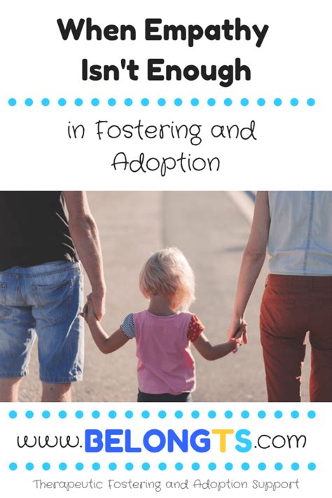 When Empathy Isnt Enough In Fostering And Adoption