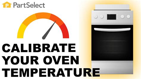 Rangeoven Troubleshooting How To Calibrate And Adjust Oven