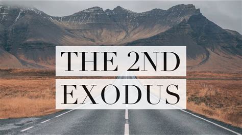 The 2nd Exodus Youtube