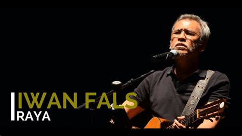Check spelling or type a new query. Iwan Fals - Raya Rambu Rabbanii + Lirik - YouTube