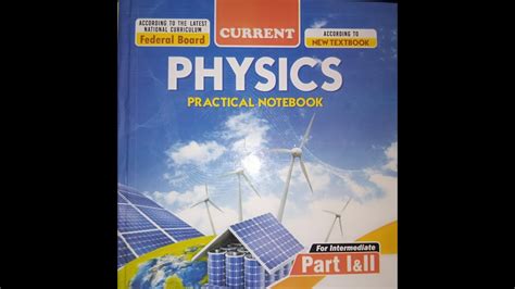 Physics Fsc Practical Notebook For Federal Boardfbise Physics Class