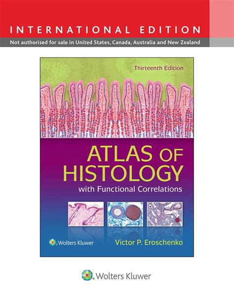 Atlas Of Histology With Functional Correlations 13e International Edition