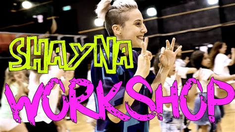 Shayna Workshop Vspot Summer Dance Camp Die Antwoord Happy Go Sucky F Youtube