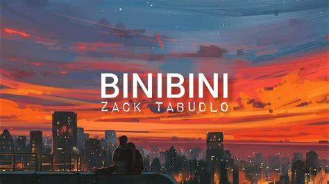Zack Tabudlo Binibini Lyrics Video Isayaw Mo Ako Sa Gitna Ng Ulan
