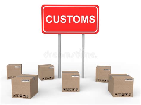 3d Customs Sign Board With Shipping Cartons Stock Illustration