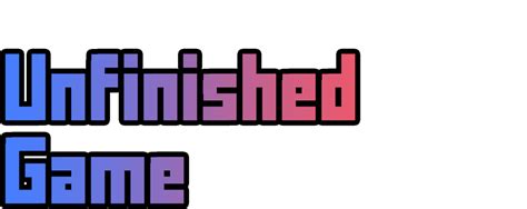 Unfinished Game by DEvalen200