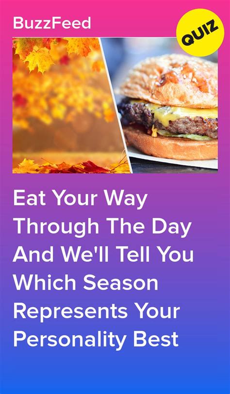 Eat Your Way Through The Day And We Ll Tell You Which Season Represents