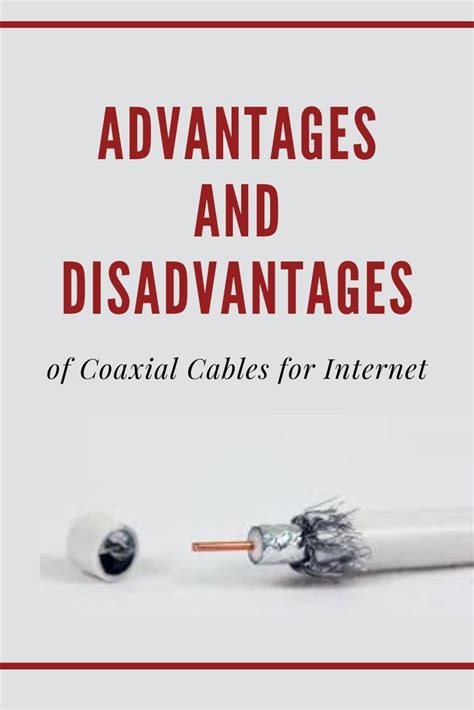 Advantages And Disadvantages Of Coaxial Cables For Internet In 2021