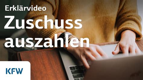 Aber auch lob können sie gern an dieser stelle aus­sprechen. KfW Zuschussportal: So können Sie die Zuschuss Auszahlung ...