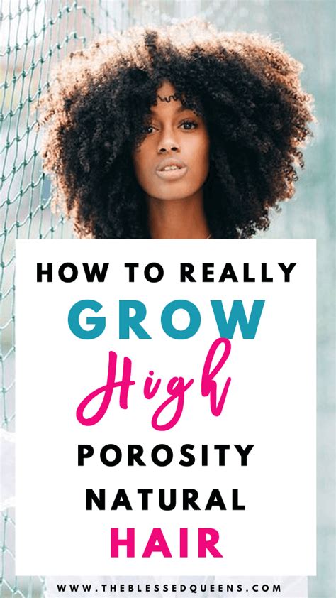 How To Grow High Porosity Hair In 9 Easy Steps The Blessed Queens