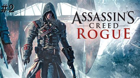 Assassin S Creed Rogue Walkthrough 2 YouTube