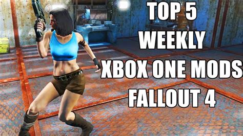 Top 5 Weekly Mods For Fallout 4 On The Xbox One Console Youtube