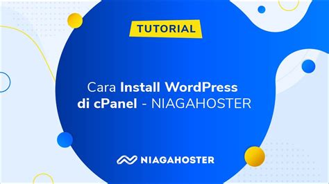 3 cara install ssl di cyberpanel ada 3 proses yang harus anda lakukan untuk instalasi ssl di cyberpanel, yaitu generate csr+key, konfigurasi ssl hingga install ssl. Cara Install WordPress di cPanel - NIAGAHOSTER - YouTube