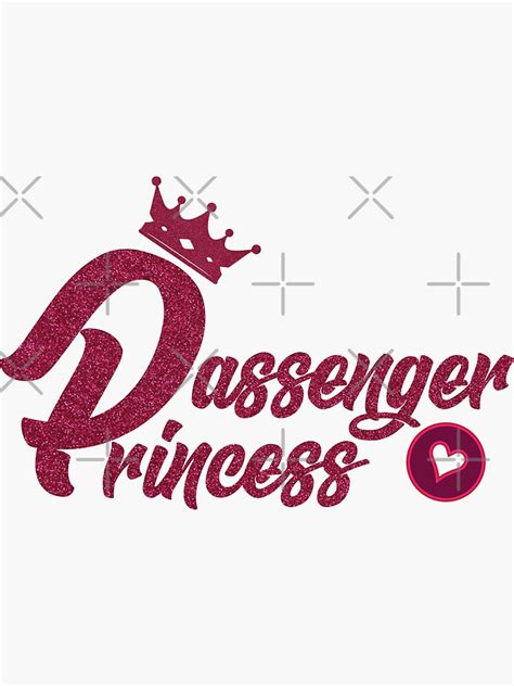 Passenger Princesspassenger Princess Stickerpassenger Princess Meme