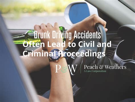 drunk driving car accidents often lead to civil and criminal proceedings