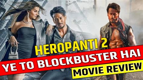 Heropanti Movie Review
