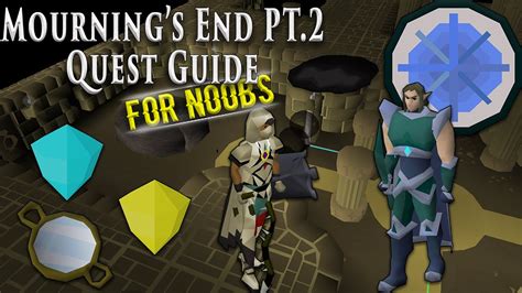 Osrs Mournings End Part 2 Quest Guide For Noobs Youtube