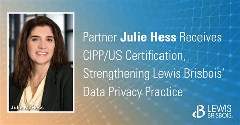 Julie Hess Receives CIPP US Certification Strengthening Lewis Brisbois