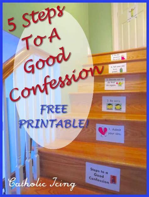 Allow the priest to give you his blessing and to add whatever exhortation he may be inspired to offer. Teaching Kids The 5 Steps To A Good Confession - Catholic ...