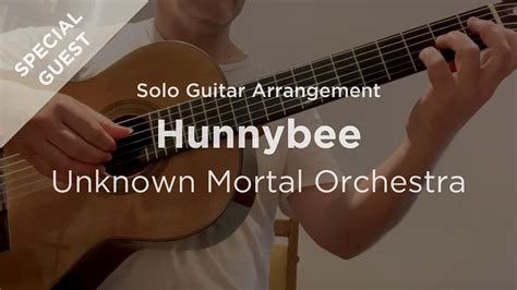 Hunnybee By Unknown Mortal Orchestra Classical Guitar Arrangement