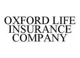 Oxford insurance is an independent and local insurance agency located in oxford, massachusetts. OXFORD LIFE INSURANCE COMPANY Trademark of Oxford Life ...