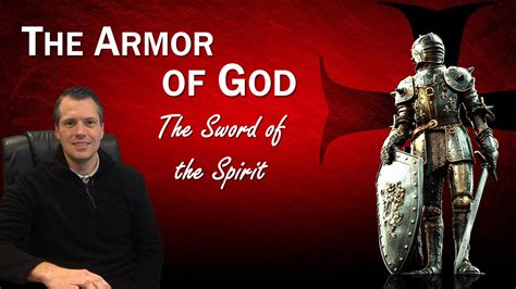 The Armor Of God The Sword Of The Spirit