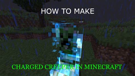 How To Make Charged Creeper Easy Tutorial Youtube