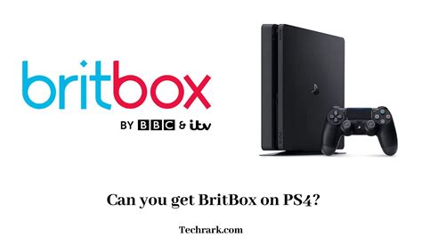 Can You Get Britbox On Ps4 Updated 2023