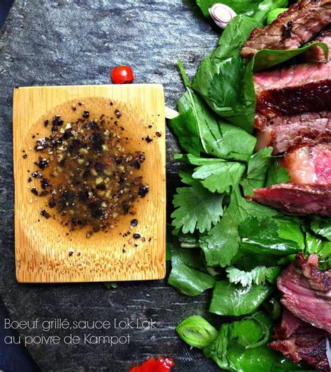 Boeuf grillé sauce Lok Lak au poivre de Kampot Cambodge Very Easy