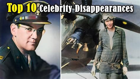 Top 10 Celebrity Disappearances That Cant Be Explained Unresolved