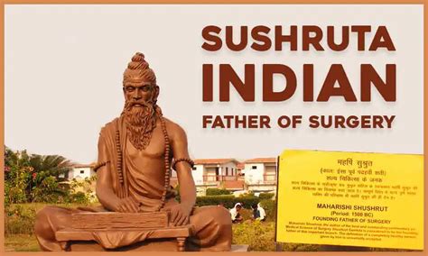 Sushruta The First Ever Indian And Father Of Surgery Famous Scientists Vedic Math School